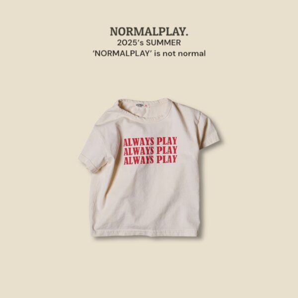 (預購) Normal play- Always Play 短袖上衣